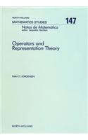 Operators and Representation Theory: Canonical Models for Algebras of Operators Arising in Quantum Mechanics(North-Holland Mathematics Studies)