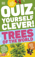 Quiz Yourself Clever! Trees of the World: (DK Quiz Yourself Clever)