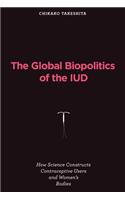 The Global Biopolitics of the IUD