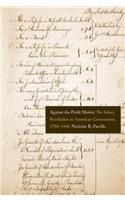 Against the Profit Motive: The Salary Revolution in American Government, 1780-1940