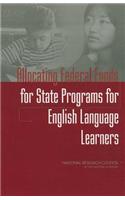 Allocating Federal Funds for State Programs for English Language Learners