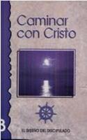 Caminar Con Cristo
