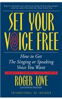 Set Your Voice Free