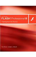 Macromedia Flash Professional 8: Training from the Source