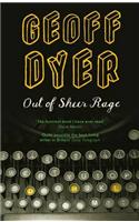 Out of Sheer Rage