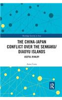 China-Japan Conflict Over the Senkaku/Diaoyu Islands