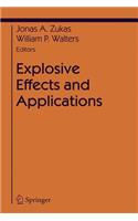 Explosive Effects and Applications