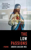 Low Passions