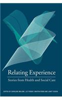 Relating Experience: Stories from Health and Social Care