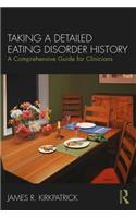 Taking a Detailed Eating Disorder History