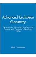 Advanced Euclidean Geometry: Excuesion for Secondary Teachers and Students with Geometer's Sketchpad V5 Set