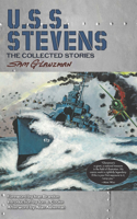 USS Stevens: the Complete Collection