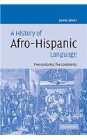 A History of Afro-Hispanic Language