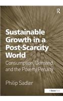Sustainable Growth in a Post-Scarcity World