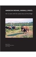 American Indians, Animals, Spirits