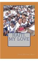 Haiti, My Love