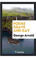 POEMS GRAVE AND GAY