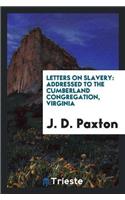 Letters on Slavery