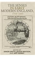 The Senses in Early Modern England, 1558–1660