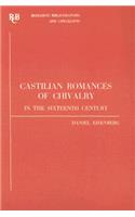 Castilian Romances of Chivalry in the Sixteenth Century