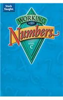 Steck-Vaughn Working with Numbers: Student Edition Level C Level C
