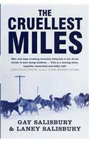 The Cruellest Miles