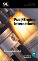 Fuel/Engine Interactions