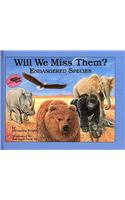 Will We Miss Them? Endangered Species