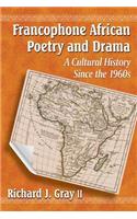 Francophone African Poetry and Drama