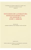 Estudios de Literatura Hispanoamericana En Honor a José J. Arrom