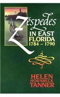 Zespedes in East Florida, 1784-90