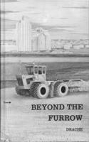 Beyond the Furrow