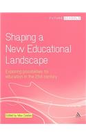 Shaping a New Educational Landscape