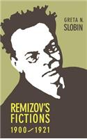 Remizov's Fictions, 1900–1921