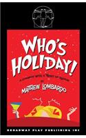 Who's Holiday!
