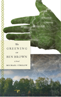 Greening of Ben Brown