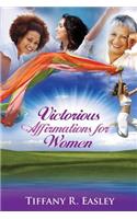 Victorious Affirmations For Women