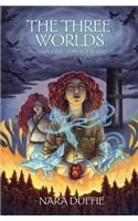 The Three Worlds: Sequel to the Monster Realm