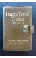 Happy Travel Diaries 1925 to 1933