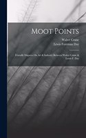 Moot Points