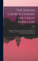 Indian Church During the Great Rebellion
