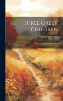 Three Greek Children