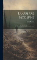 La Guerre Moderne