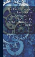 Principles and Practice of Accountancy in Relation to Engineering Design and Work