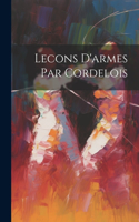 Lecons D'armes Par Cordelois