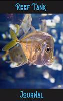 Reef Tank: Blank Lined Book For Saltwater Fish Tank Maintenance. Great For Monitoring Water Parameters, Water Change Schedule, And Breeding Conditions.