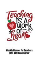 Teaching Is A Work Of Heart