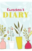 Cameron's Diary: Cute Personalized Diary / Notebook / Journal/ Greetings / Appreciation Quote Gift (6 x 9 - 110 Blank Lined Pages)