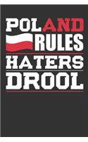 Poland Rules Haters Drool