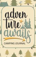 Adventure Awaits Camping Journal
